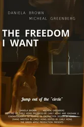The Freedom I Want постер