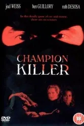 Champion Killer постер