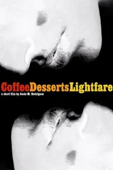 Coffee, Desserts, Lightfare постер