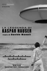 Легенда о Каспаре Хаузере 2012 постер