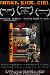 Choke.Kick.Girl. постер