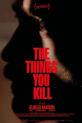 The Things You Kill постер