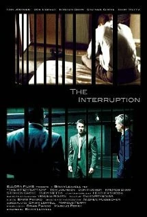 Постер The Interruption 2004