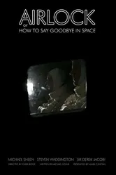 Airlock, or How to Say Goodbye in Space постер