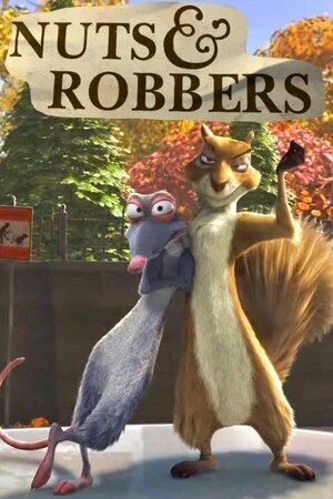 Постер Nuts & Robbers