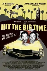 Hit the Big Time постер