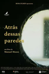 Atrás Dessas Paredes постер