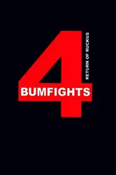 Bumfights 4: Return of Ruckus постер