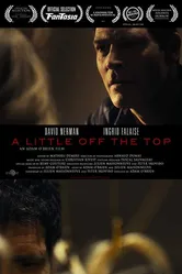 A Little Off the Top постер
