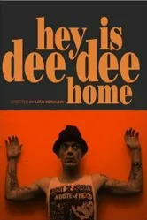Hey! Is Dee Dee Home? постер