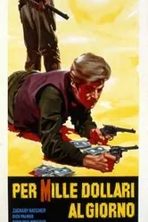 За тысячу долларов в день 1966 постер