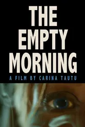 The Empty Morning постер