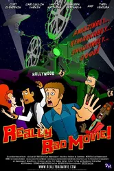 Really Bad Movie! постер