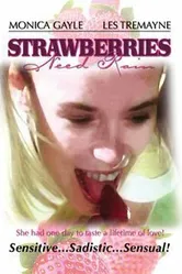 Strawberries Need Rain постер
