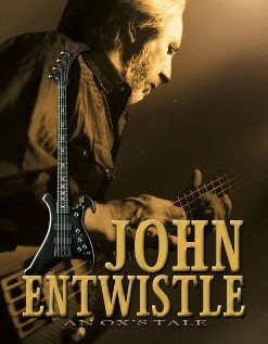 Постер An Ox's Tale: The John Entwistle Story
