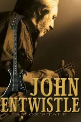 An Ox's Tale: The John Entwistle Story постер