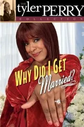 Why Did I Get Married? постер