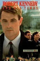Роберт Кеннеди и его эпоха 1985 постер