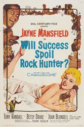 Испортит ли успех Рока Хантера? 1957 постер