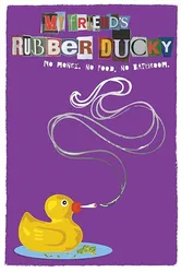 My Friend's Rubber Ducky постер
