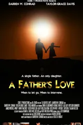 A Father's Love 2016 постер