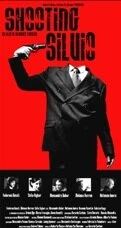 Постер Застрелить Сильвио 2006