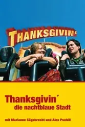 Thanksgivin', die nachtblaue Stadt постер