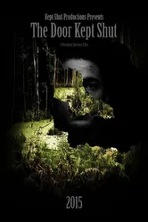The Door Kept Shut постер
