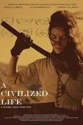 A Civilized Life постер