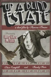 Up a Blind Estate постер