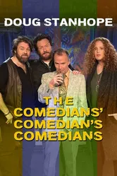 Doug Stanhope: The Comedians' Comedian's Comedians постер