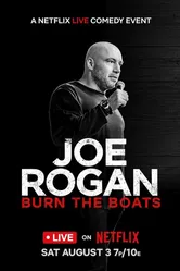 Joe Rogan: Burn the Boats постер