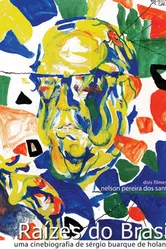 Raízes do Brasil: Uma Cinebiografia de Sérgio Buarque de Hollanda постер