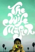 Постер The Wife Master