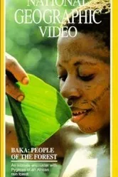 Baka: The People of the Rainforest постер