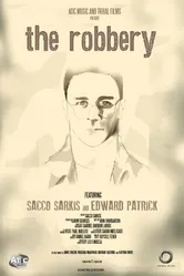 The Robbery 2014 постер