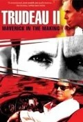 Постер Trudeau II: Maverick in the Making