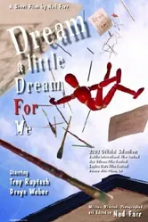 Dream a Little Dream for Me постер