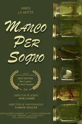 Manco per sogno постер