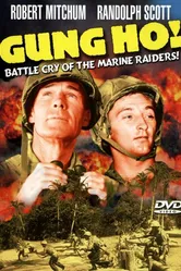 'Gung Ho!': The Story of Carlson's Makin Island Raiders постер