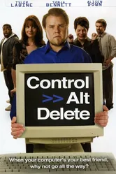 Control Alt Delete 2008 постер