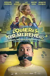 ¿Quieres ser mi rehén? постер