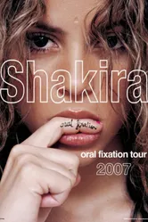 Shakira Oral Fixation Tour 2007 постер