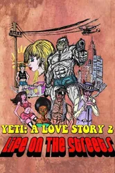 Another Yeti a Love Story: Life on the Streets постер
