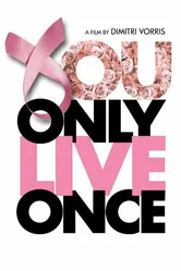 You Only Live Once 2016 постер