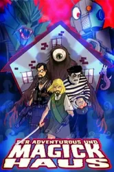Adventurous und Magick Haus постер