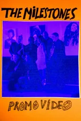 The Milestones постер