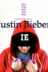Behind the Scenes: Justin Bieber постер