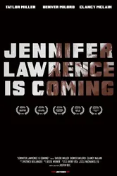 Jennifer Lawrence Is Coming постер