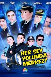 Her Sey Yolunda Merkez постер